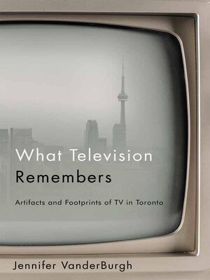 cover image of What Television Remembers